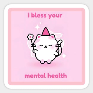 Bless You Mental Health Sticker